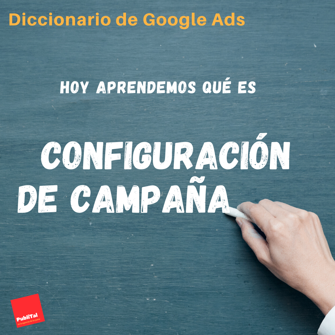 Configuración campaña Google ADS