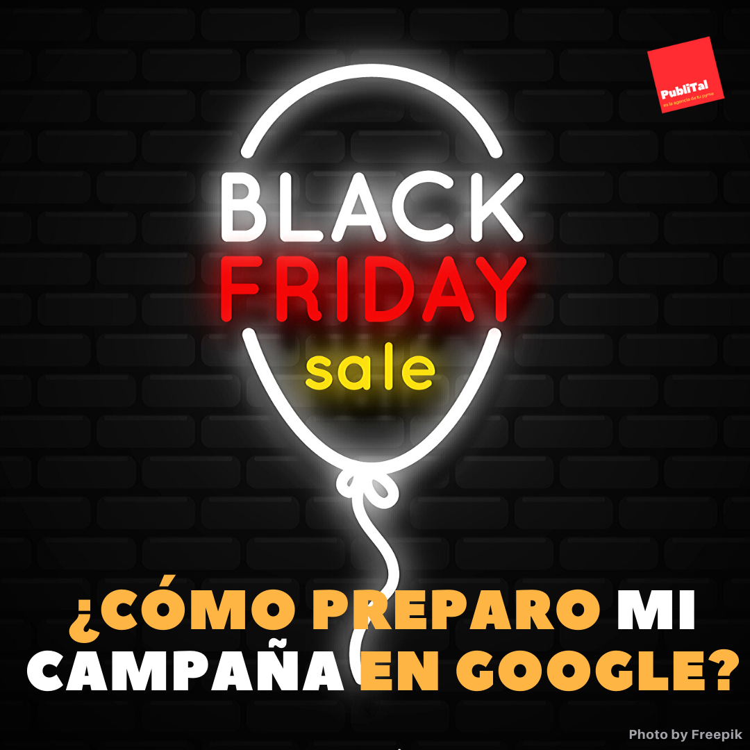 Black Friday Campañas Google